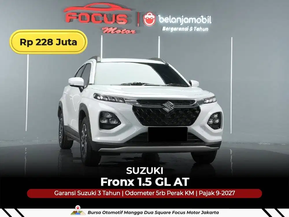 [ GARANSI 5THN KM 5RB ] Suzuki Fronx 1,5 GL AT 2024/2025/2026