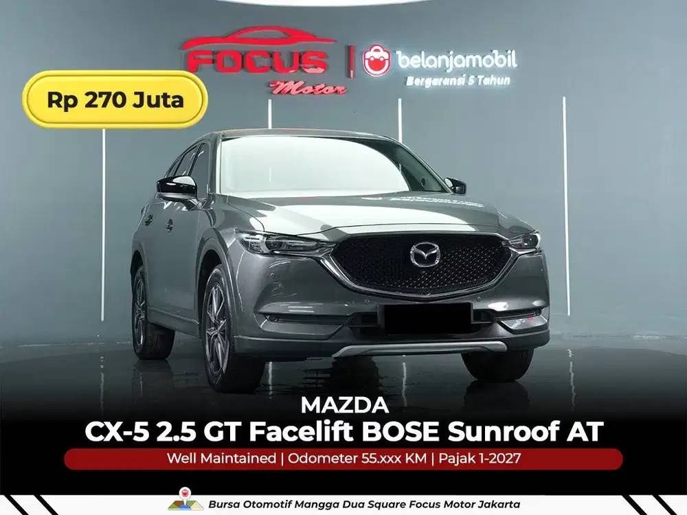 [ GARANSI 5THN ] Mazda CX-5 CX5 CX 5 2.5 GT Facelift 2019/2020/2021