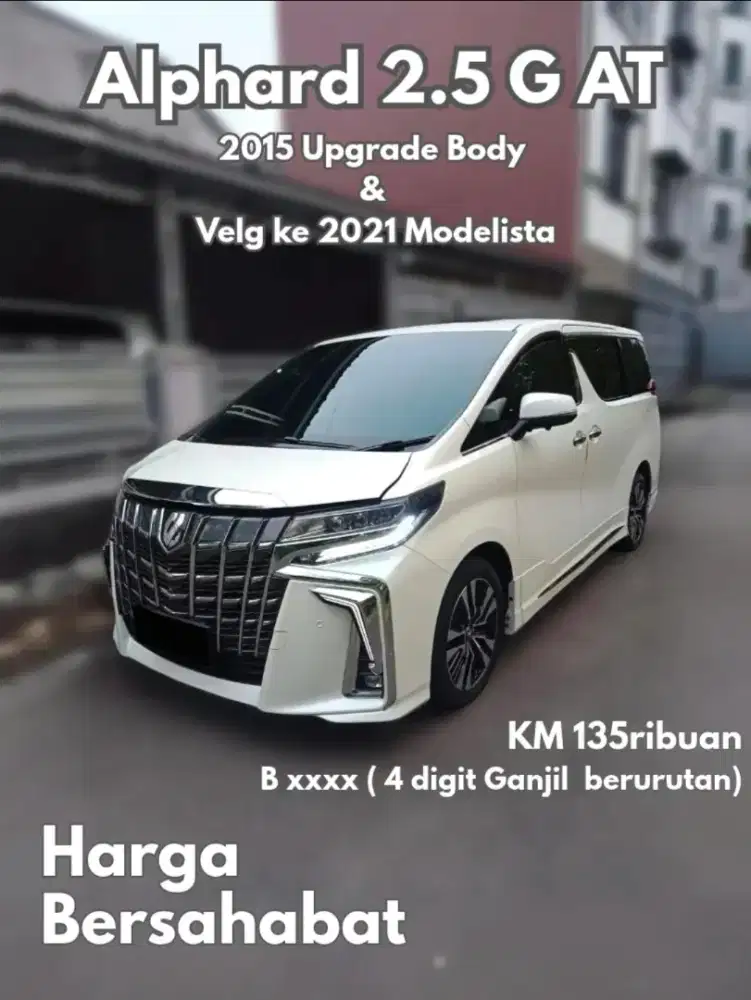 Alphard 2015 Upgrade 2021 Modelista