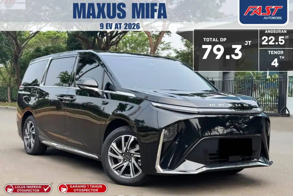 DP 79JT MAXUS MIFA 9 2026 EV AT LOW KM.7RB LIKE NEW & PAJAK PANJANG