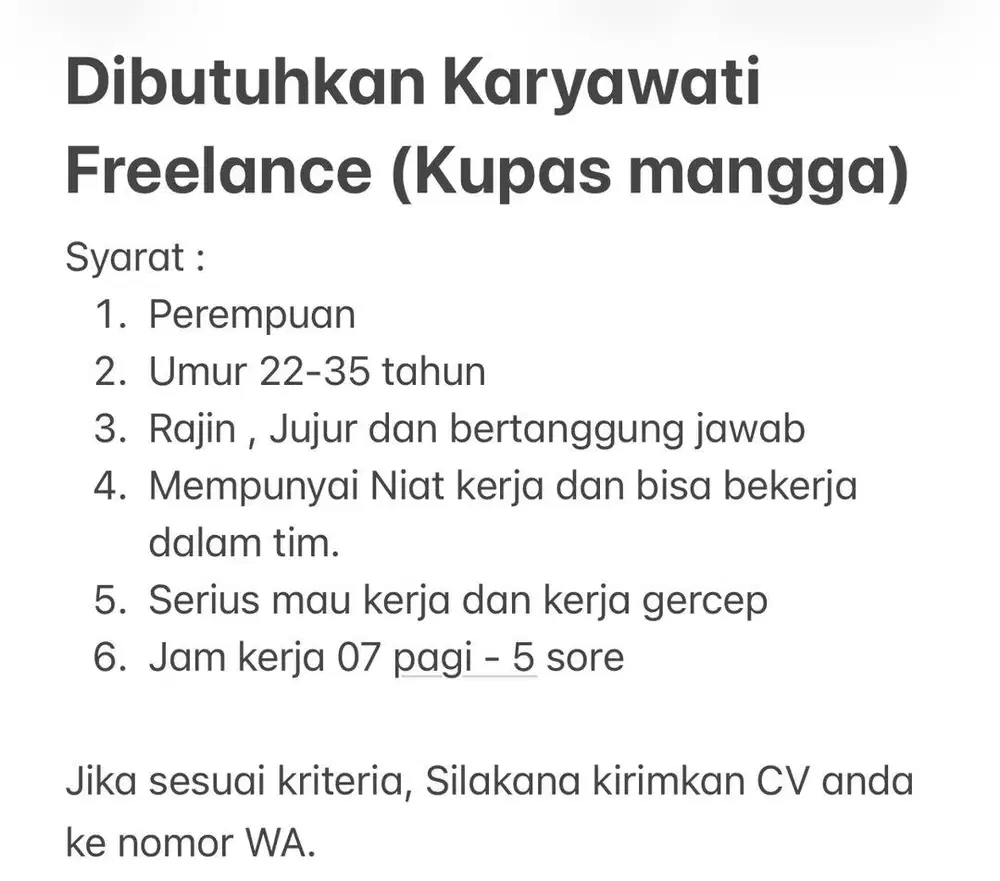 Dibutuhkan Karyawati Freelance (Kupas Mangga)