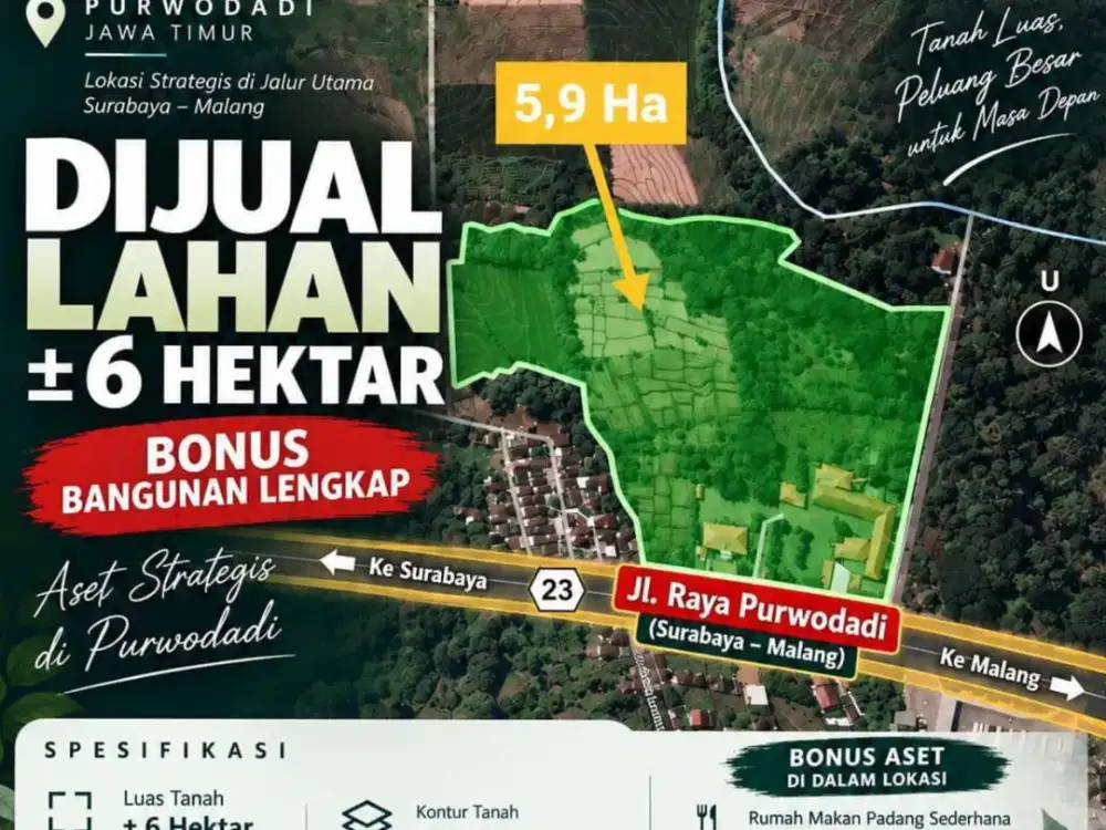 TANAH KOMERSIAL 6Ha RAYA PURWODADI PASURUAN. TANAH BONUS BANGUNAN. LEBAR DEPAN 100 m2