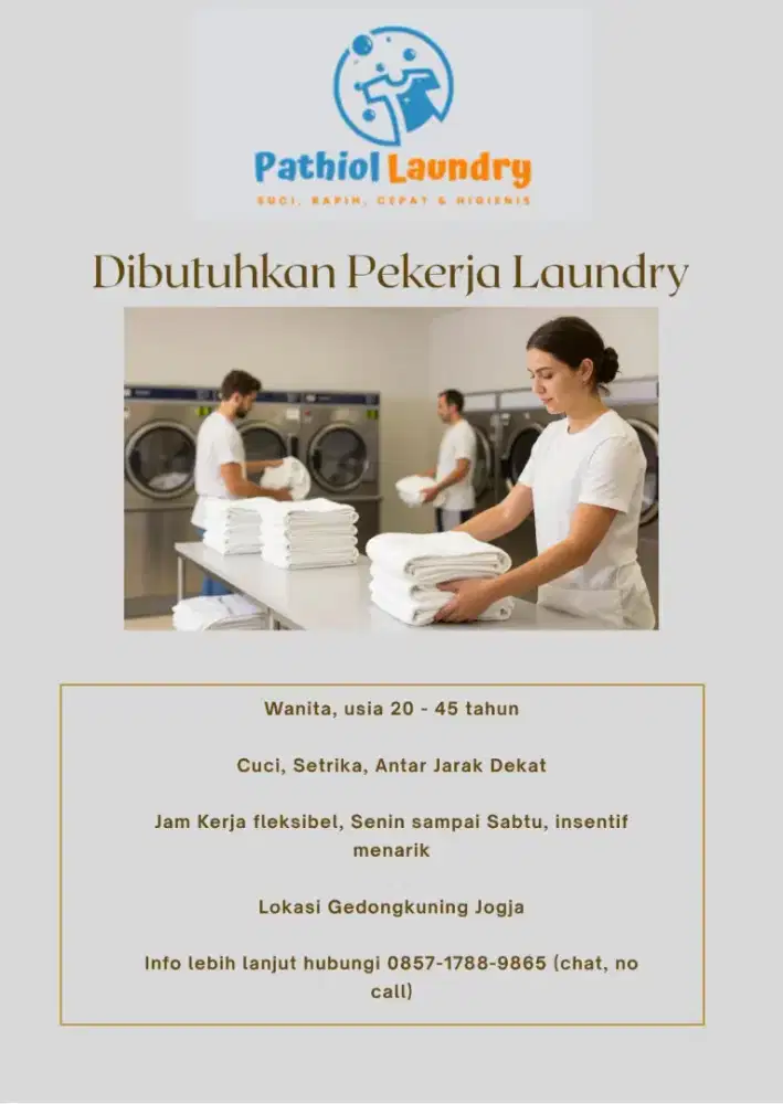 Dibutuhkan Pekerja Laundry