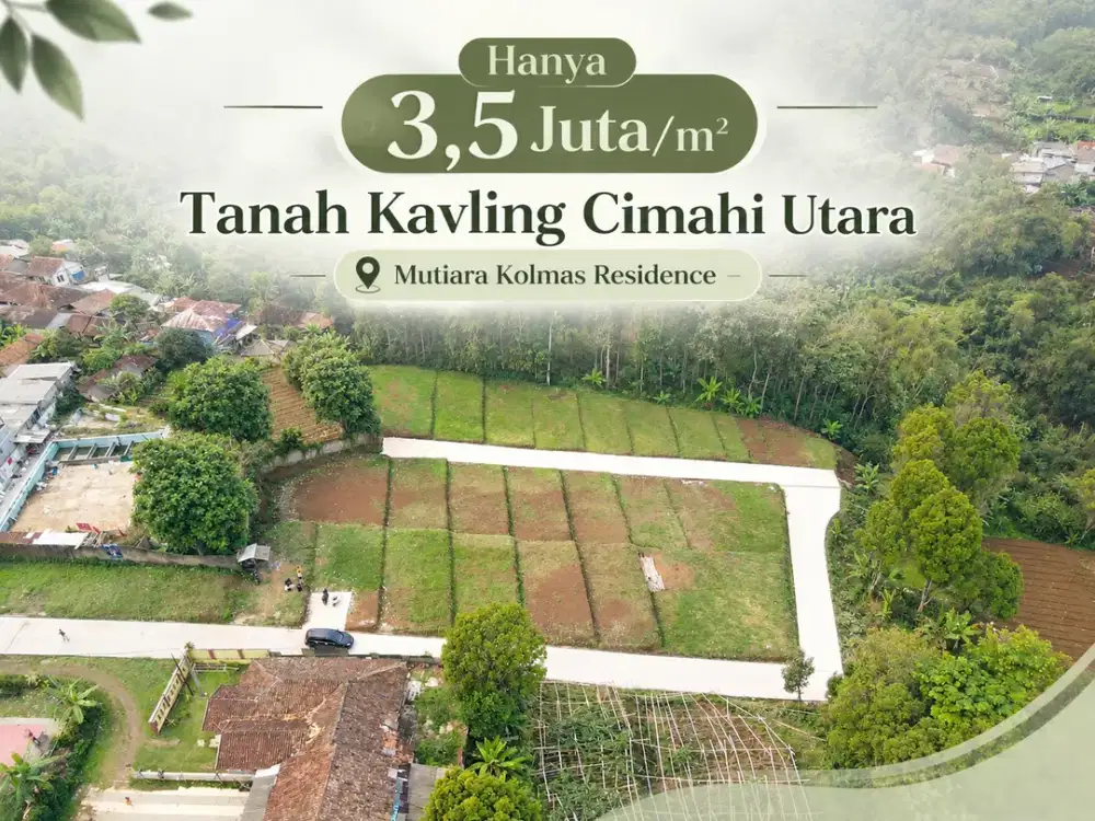 Tanah Kavling Mutiara Kolmas, Dekat Alam Wisata Cimahi