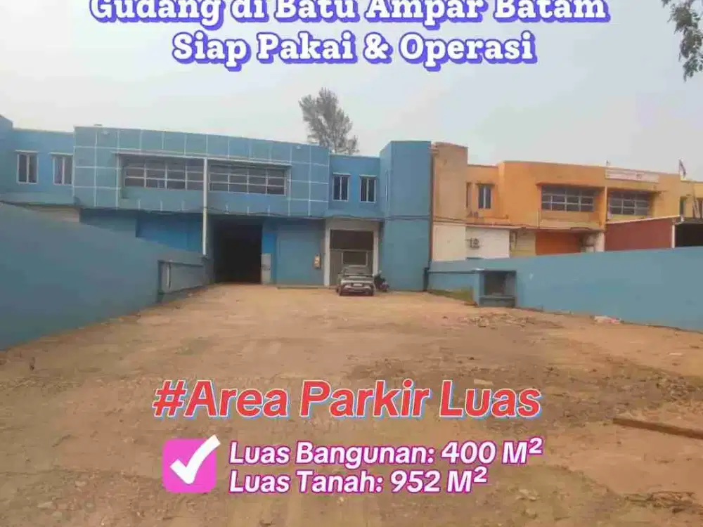 Disewakan Gudang di Batu Ampar Siap Pakai Operasional