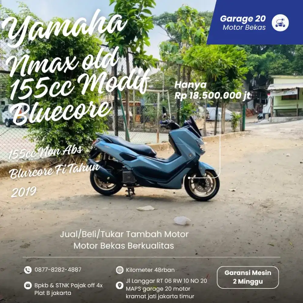 Yamaha NMAX Old 155cc VVA_Fi Bluecore 
Tahun 2019