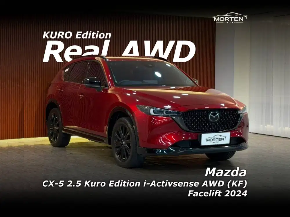[Low Km!!!] Mazda CX-5 2.5 Kuro Edition i-Activsense AWD (KF) FL 2024