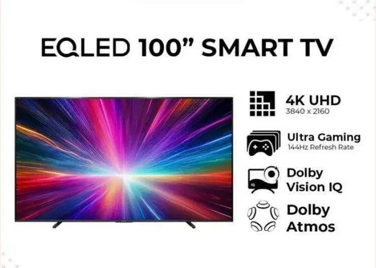New Digital Smart Google EQLED TV with Dolby Vision+AtmosJUMBO 100in