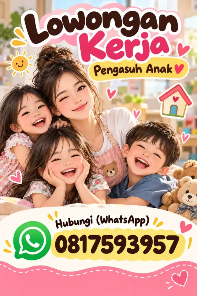 Dibutuhkan asisten rumah tangga, jaga anak, suster semi
