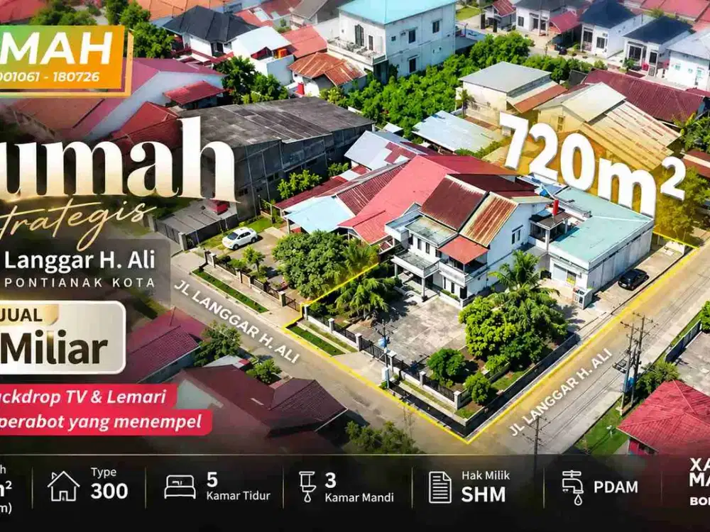 Dijual Rumah 2 Muka di Langgar H. Ali Pontianak Kota – LT 720 m², Bonus Interior