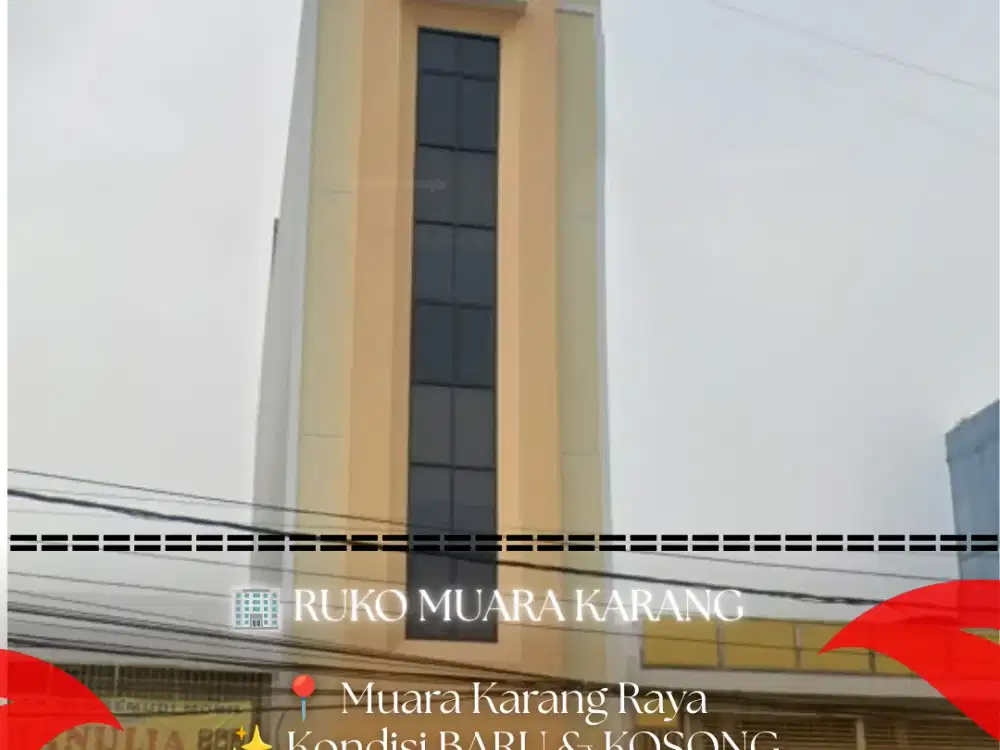 Disewakan Ruko Baru 4 Lantai di Muara Karang Raya – LB 500 m²