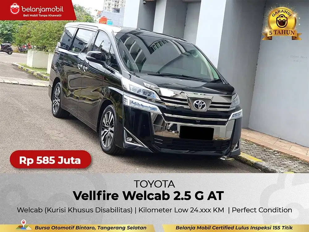 [ GARANSI 5THN - WELCAB ] Toyota Vellfire 2.5 G 2017/2018/2019