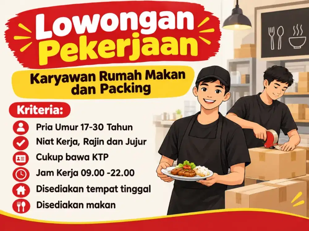 Lowongan Karyawan Rumah Makan dan Packing