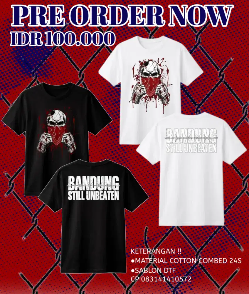 OPEN PRE ORDER TSHIRT BANDUNG STILL UNBEATEN