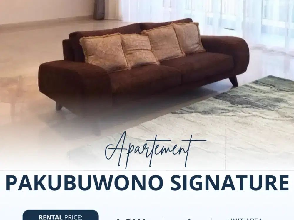For Rent! Ultra Luxury Apartment, The Pakubuwono Signature Satinwood Tower