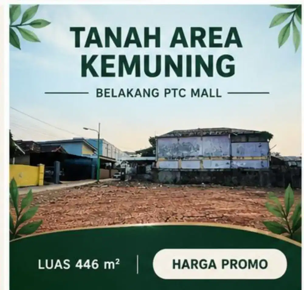JUAL CEPAT TANAH BELAKANG PTC MALL