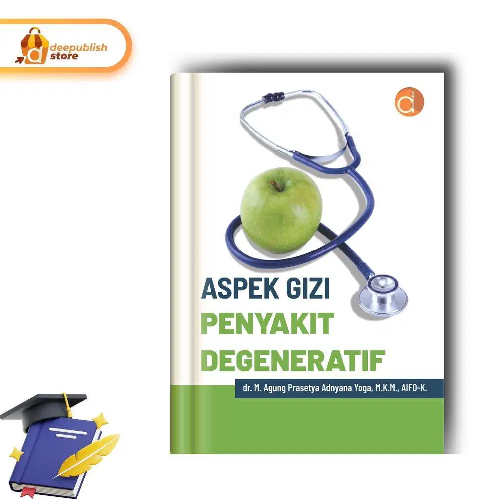 Buku Aspek Gizi Penyakit Degeneratif Oleh Dr. M. Agung Prasetya Adnyan
