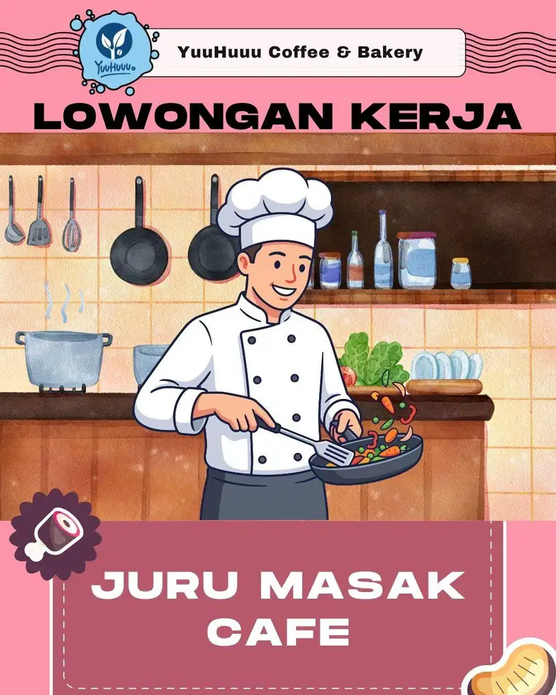 Lowongan Chef / Juru masak Cafe