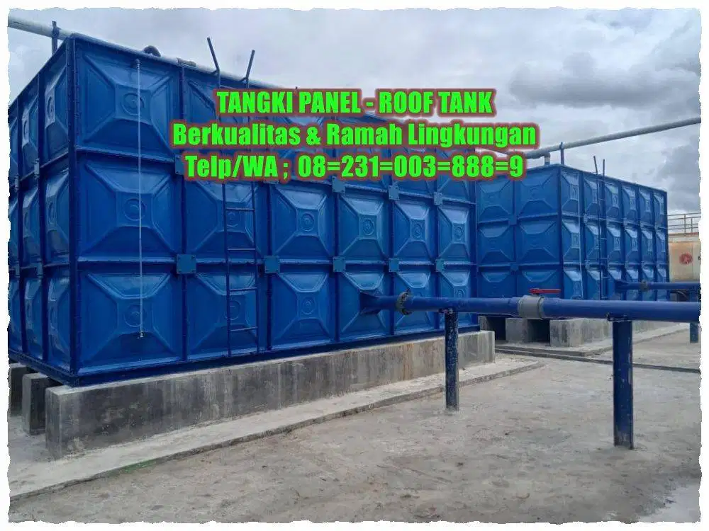TANGKI AIR – TANGKI PANEL – TANGKI ROOF TANK – PANEL TANK