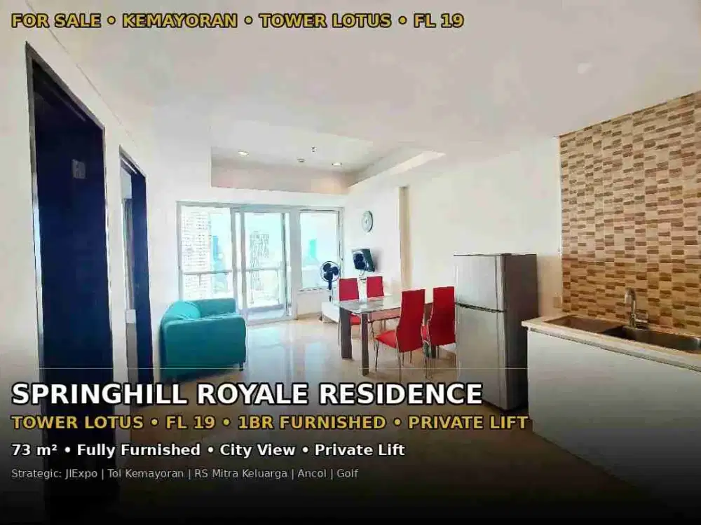 Springhill Kemayoran 1BR 73M2 Dekat JIEXPO View Golf Private Lift