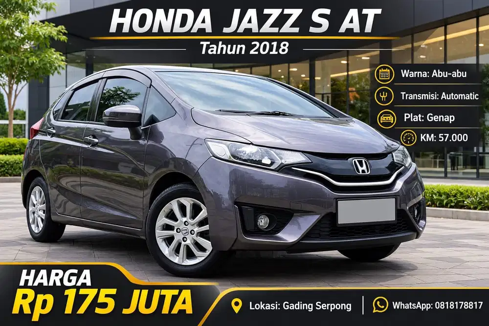 HONDA JAZZ S AT Th 2018 KM Rendah