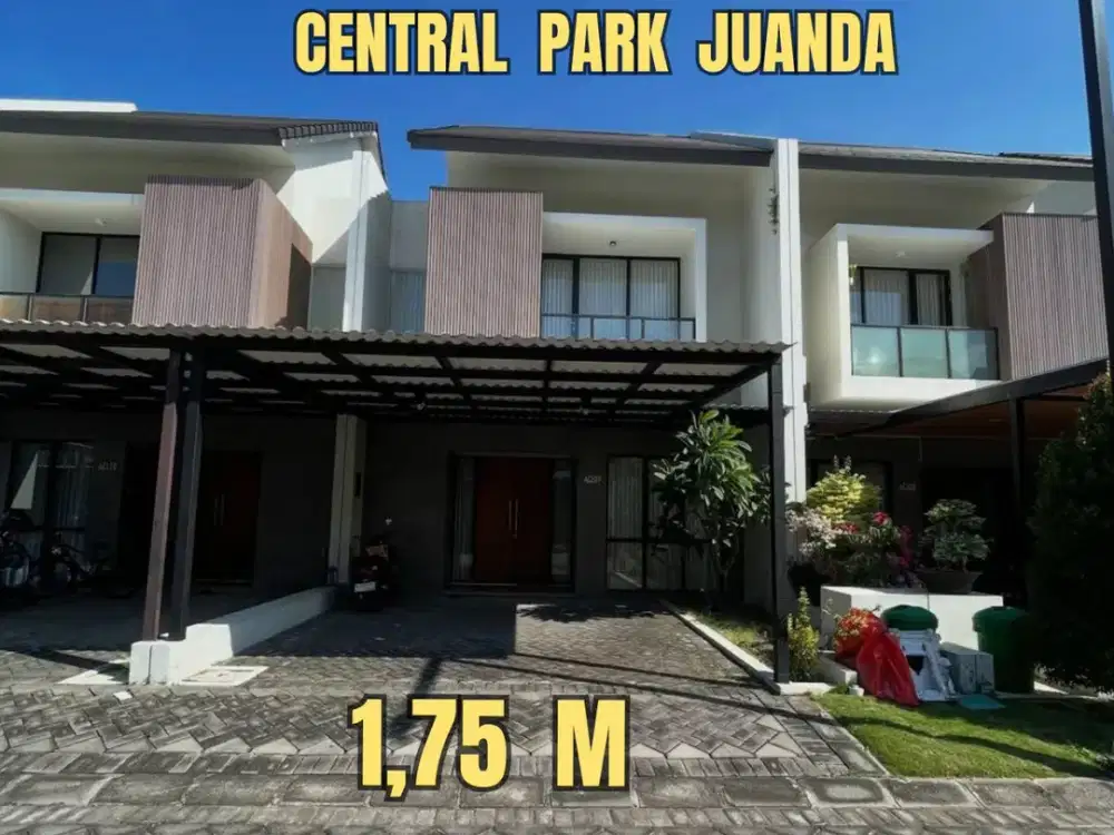 JUAL CEPAT RUMAH SIAP HUNI CENTRAL PARK JUANDA. SECURITY 24 JAM. FASILITAS PERUMAHAN LENGKAP