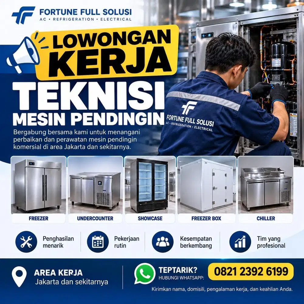 Dibutuhkan Segera Teknisi Ahli Mesin Pendingin
