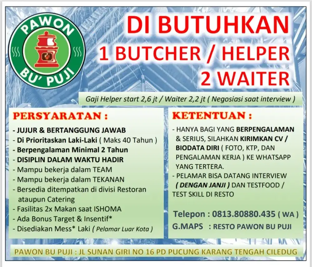DIBUTUHKAN SEGERA TUKANG POTONG & WAITERS
