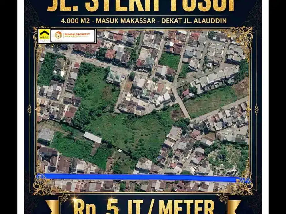 Tanah Jl
 Syekh Yusuf 4.000M²
Masuk Wil. Makassar
Dekat Jl Alauddin
Rp. 5 JT permeter