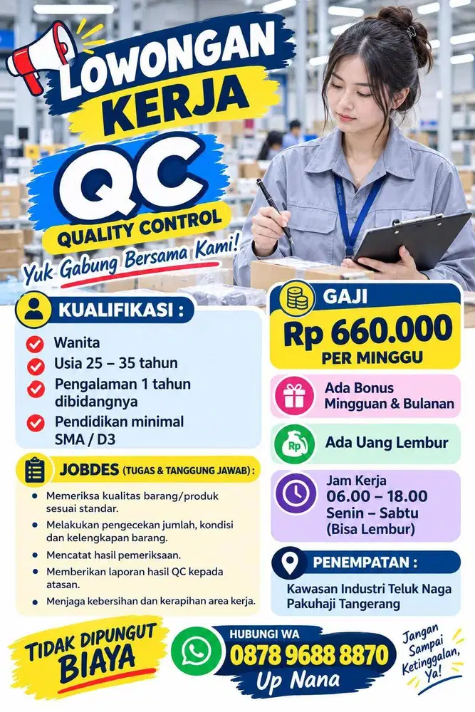 DIBUTUHKAN QC CEPAT, GAJI MINGGUAN