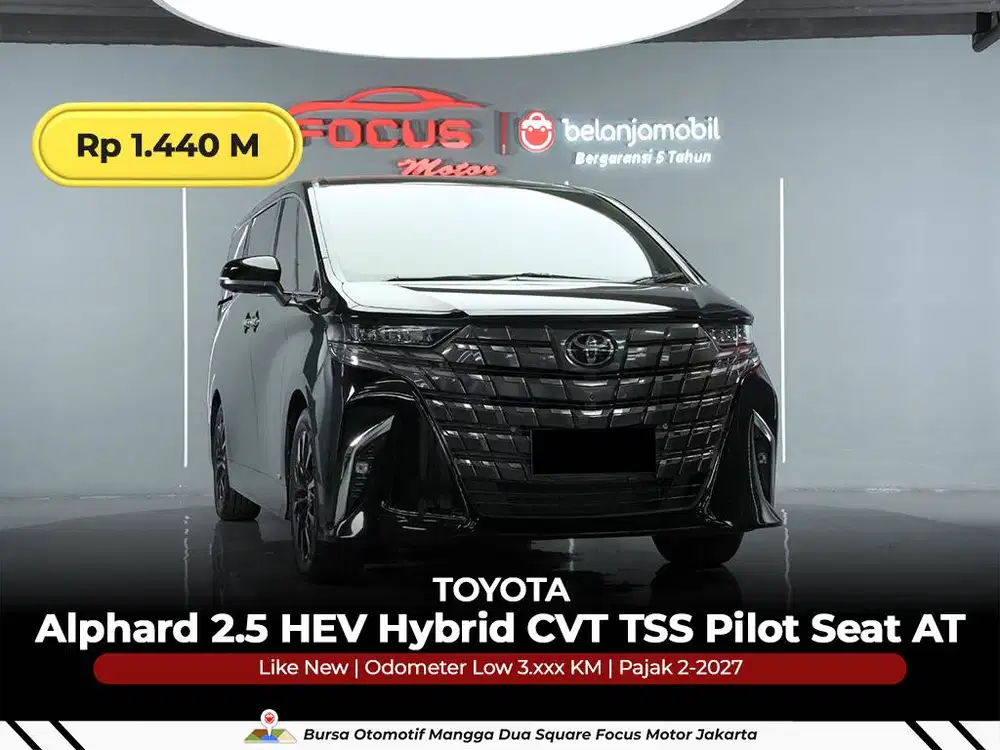 [ GARANSI 5THN KM 3RB ] Toyota Alphard 2,5 Hybrid AT 2024/2025/2026