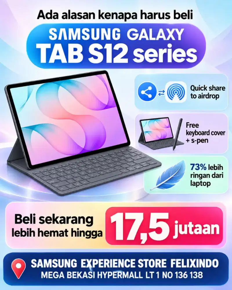 SAMSUNG GALAXY TAB S12 SERIES TUKARTAMBAH CICILAN 0%