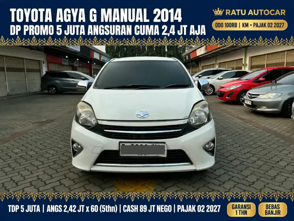 DP PROMO 5JT ANGSURAN 2JUTAAN AGYA G MANUAL 2014 WHITE EDITION