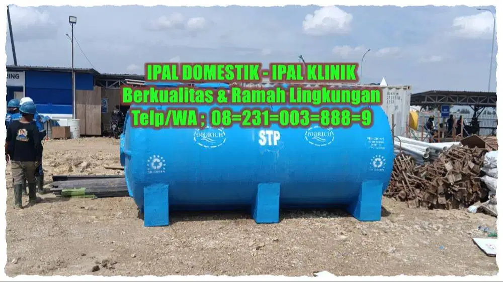 Tangki IPAL, IPAL Domestik - IPAL Biotech - STP - IPAL Restoran – IPAL