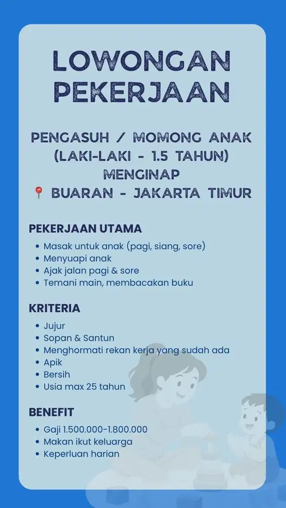 LOWONGAN KERJA PENGASUH/MOMONG ANAK (MENGINAP)