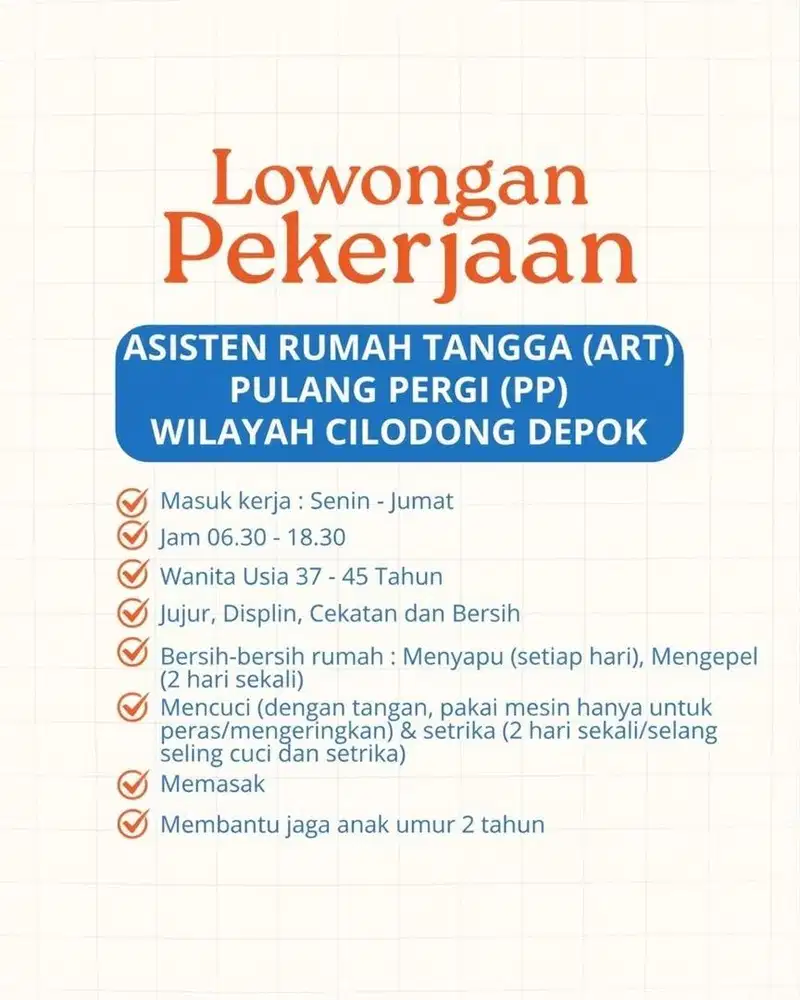DIBUTUHKAN ART PULANG PERGI AREA JATIMULYA, CILODONG, DEPOK