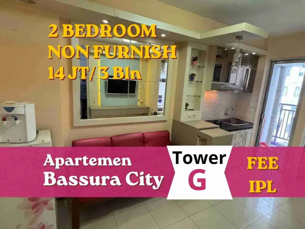 SEWA 2 Bedroom Furnished Tower G Apartemen Bassura City Jakarta Timur