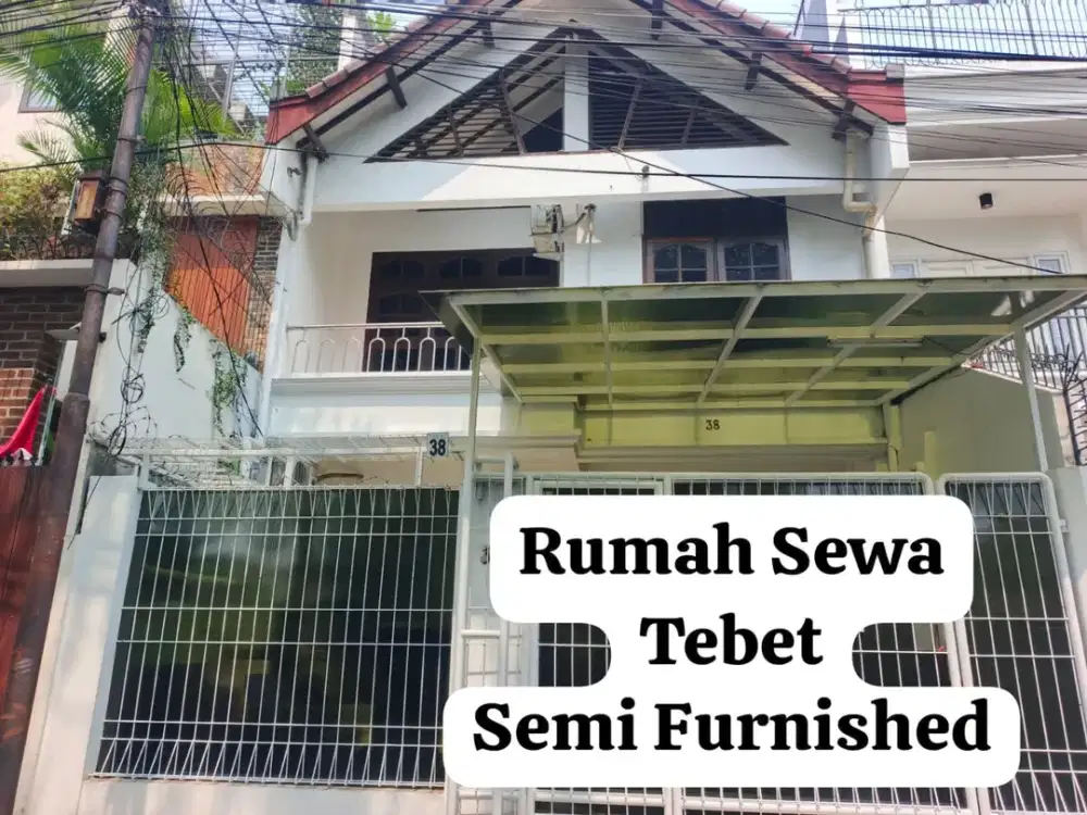 DISEWAKAN RUMAH DI TEBET TIMUR DALAM Bangunan 2.5 Lantai Semi Furnished