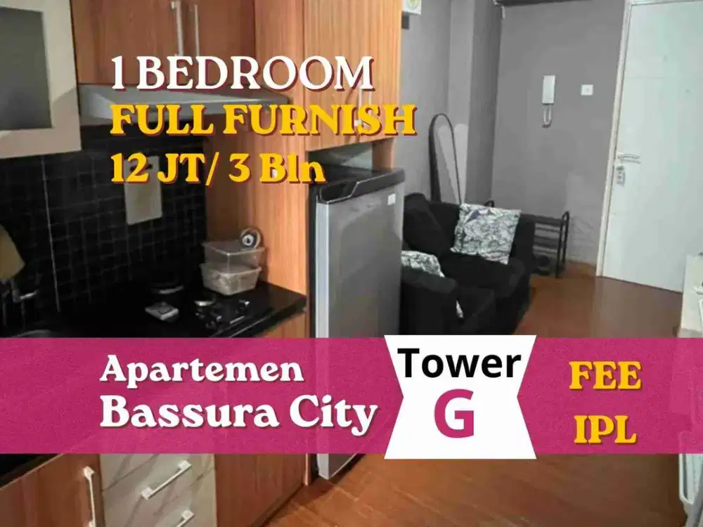 SEWA Apartemen 1 KT Full Furnish Tower G Bassura City