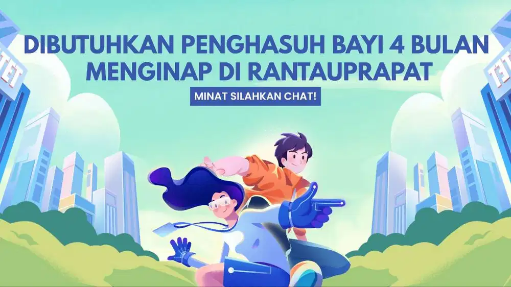 Dibutuhkan Asisten Rumah tangga Khusus Merawat Anak Bayi