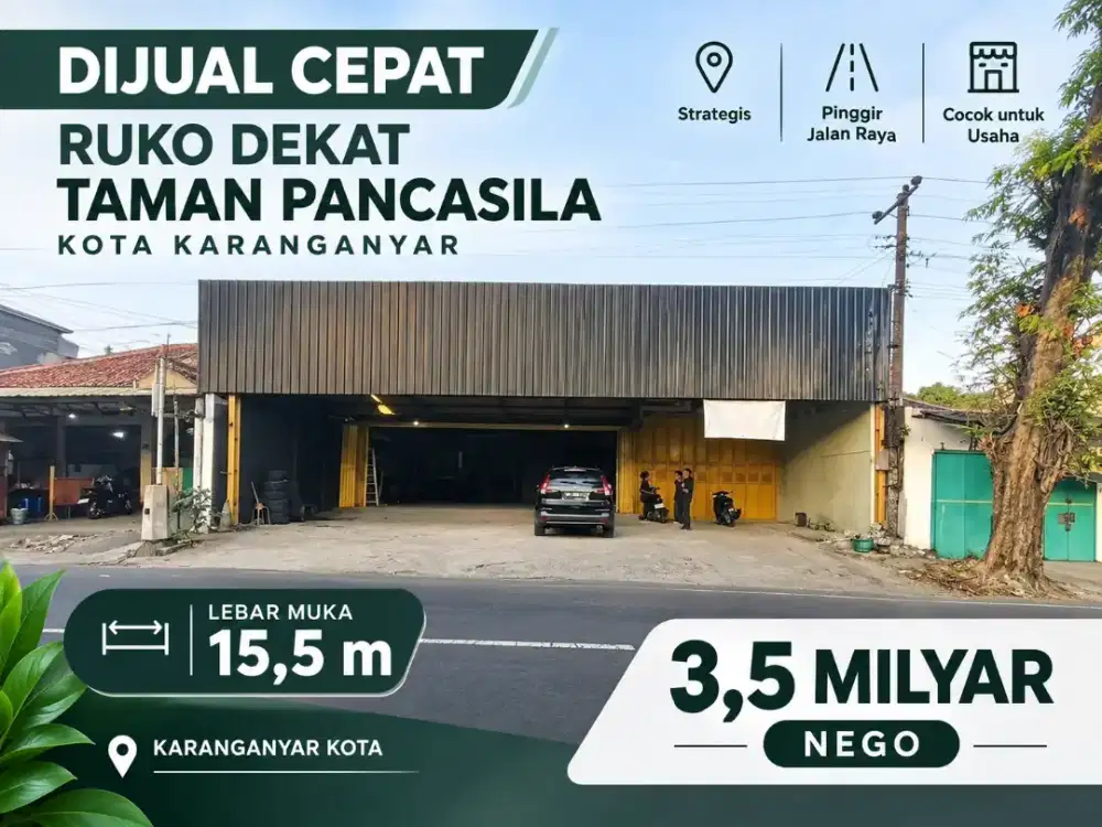 BU DIJUAL CEPAT RUKO PINGGIR JALAN RAYA DEKAT TAMAN PANCASILA KRA