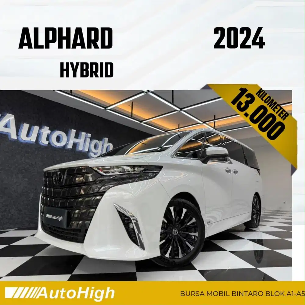 DP10% [Km13.000] Alphard HEV Hybrid 2024 White Reg 2026 #AUTOHIGH