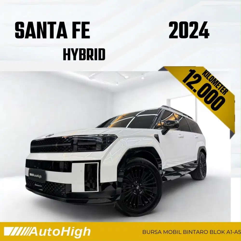 DP10% [Km12.000] Santa Fe Hybrid Calligraphy 2024 Reg 2025 #AUTOHIGH