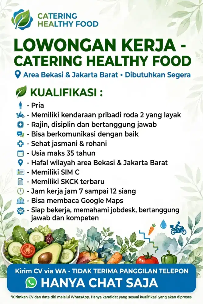 LOWONGAN KERJA - CATERING HEALTHY FOOD
Area Bekasi & Jakarta Barat