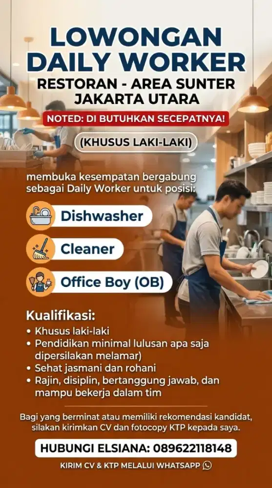 LOWONGAN DAILY WORKER : RESTORAN-AREA SUNTER JAKARTA UTARA