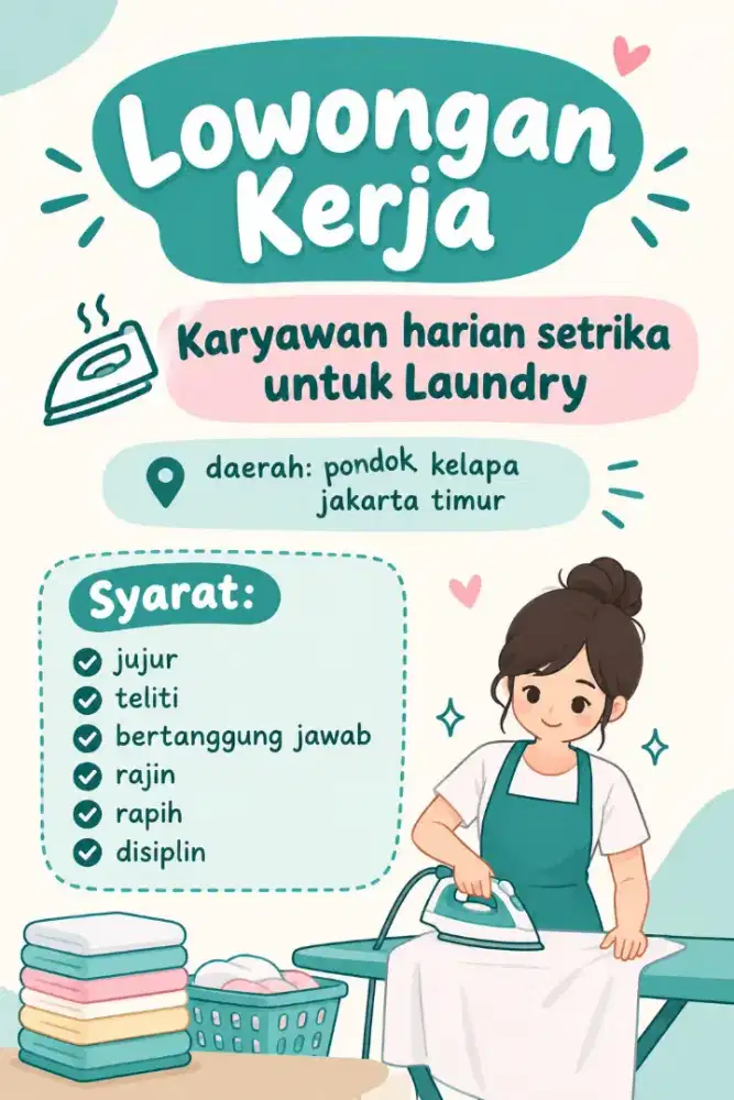 DIBUTUHKAN SEGERA FREELANCE HARIAN SETRIKA LAUNDRY