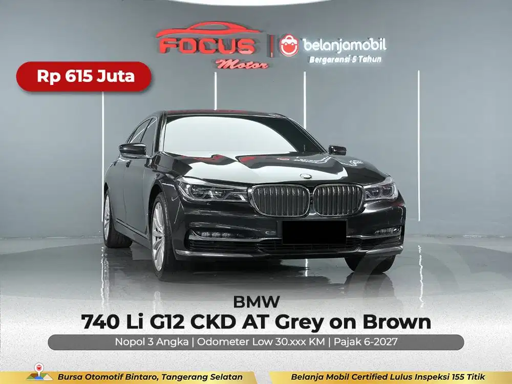 [ GARANSI 5THN ] BMW 740Li 740 Li G12 CKD AT Grey 2018/2019/2020