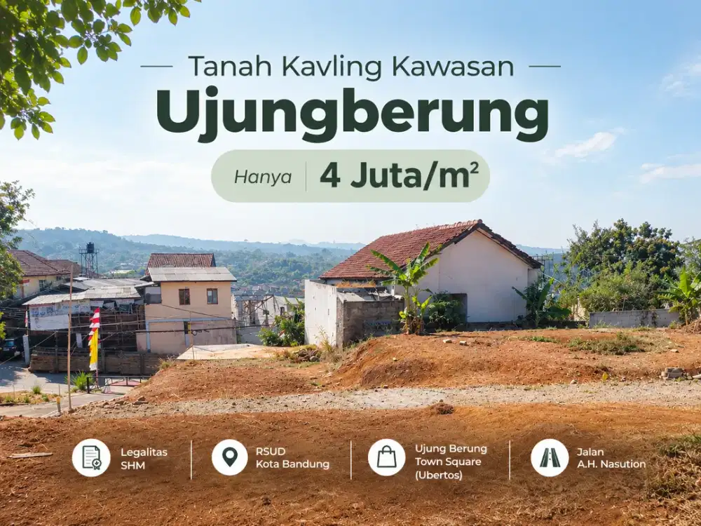 Tanah Kavling Strategis di Ujungberung - Dekat Mall Ubertos