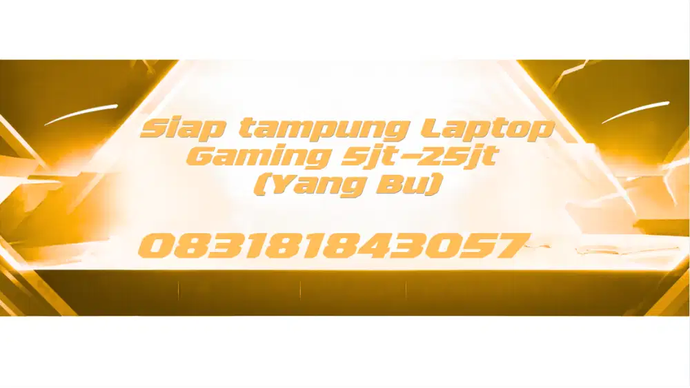 Siap Menampung Laptop 5jt-25jt (Bagi Yang Bu)