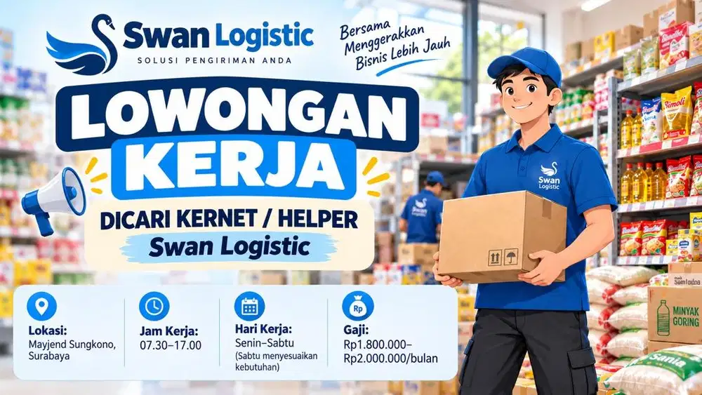 DICARI HELPER KERNET SEMBAKO SURABAYA